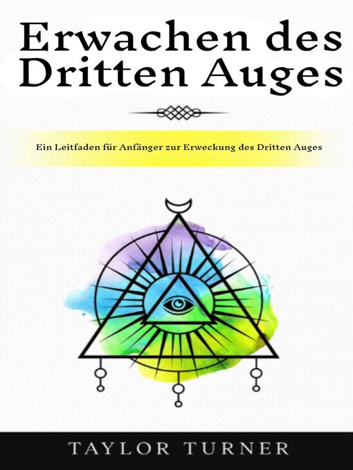 Title details for Erwachen des Dritten Auges by Taylor Turner - Available